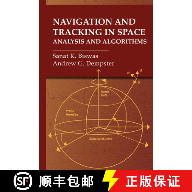 【4周达】Navigation and Tracking in Space: Analysis and Algorithms [9781630819200]