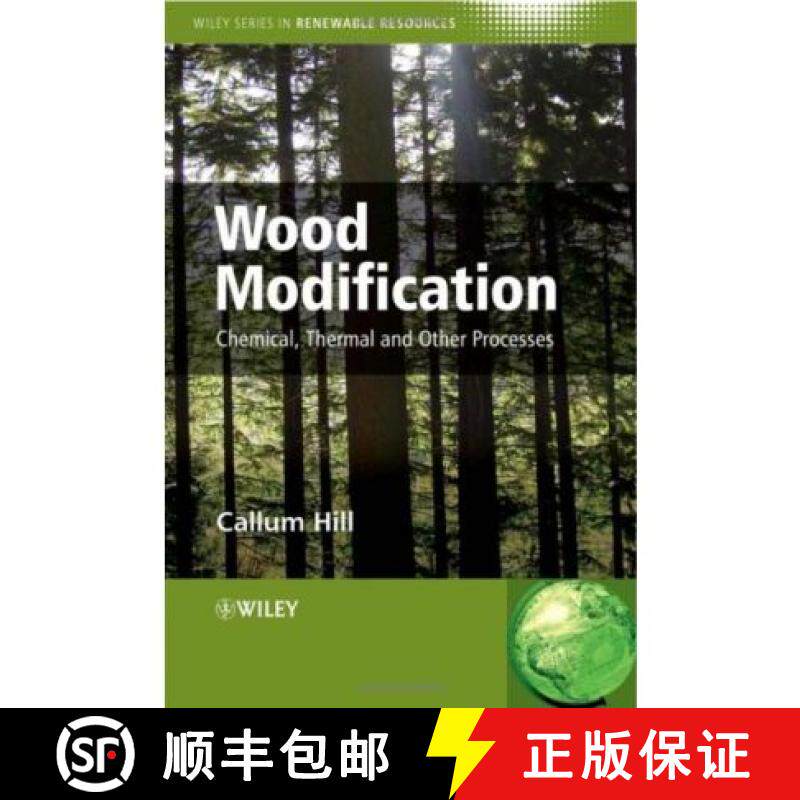 【3-4周达】Wood Modification - Chemical, Thermal And Other Processes [Wiley化学化工] [9780470021729]