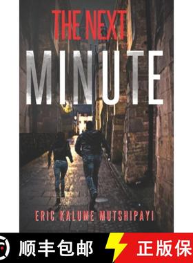 预订 The Next Minute: Love, affairs double crossing and espionage [9780620989268]