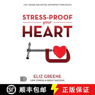 【3-4周达】Stress-Proof Your Heart: Live Longer, Feel Better, and Protect Your Health [9781640951631]