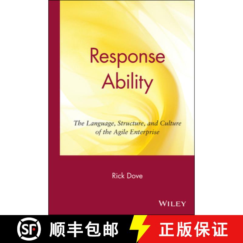 【3-4周达】Response Ability: The Language, Structure, And Culture Of The Agile Enterprise [Wiley经管] [9780471350187]