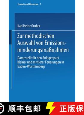 【3-4周达】Zur methodischen Auswahl von Emissionsminderungsmaßnahmen : Dargestellt für den Anlagenp... [9783790805475]