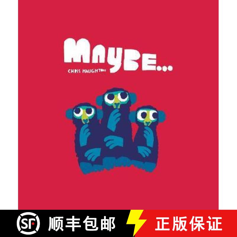 【3-4周达】Maybe...: A laugh-out-loud tale of mischievous little monkeys from the winner of the Oscar... [9781406385526]
