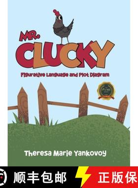 【3-4周达】Mr. Clucky: Figurative Language and Plot Diagram [9798891006362]