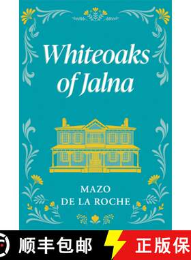【3-4周达】Whiteoaks of Jalna [9781894852241]