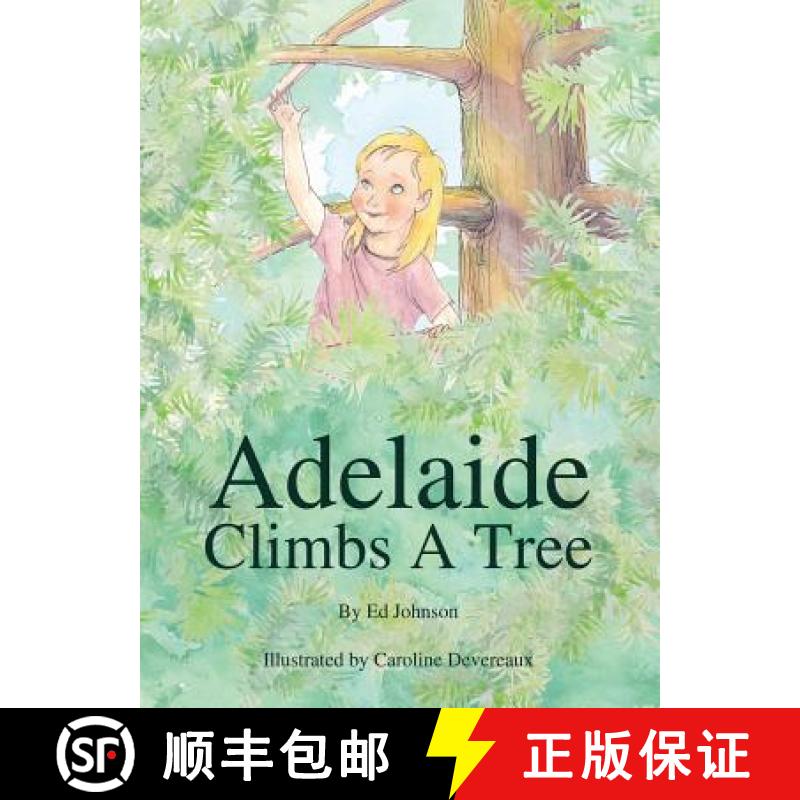 【3-4周达】Adelaide Climbs a Tree [9781535600767]