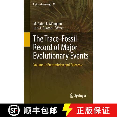 【3-4周达】精装 Trace-Fossil Record of Major Evolutionary Events: Volume 1: Precambrian and Paleozoic... [9789401795999]