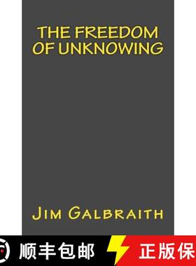 预订 The Freedom of Unknowing [9780692080566]