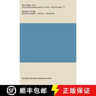 【3-4周达】Gesellschaft, Natur, Technik : Zur lebensphilosophischen und ökologischen Kritik von Tech... [9783531117362]