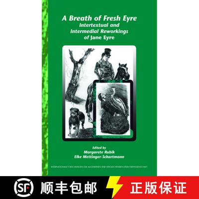预订 Breath of Fresh Eyre: Intertextual and Intermedial Reworkings of Jane Eyre [9789042022126]