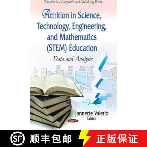 【3-4周达】精装 Attrition in Science, Technology, Engineering and Mathematics (STEM) Education: Data ... [9781633211148]