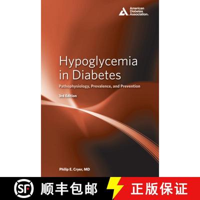 【3-4周达】Hypoglycemia in Diabetes : Pathophysiology, Prevalence, and Prevention [9781580406499]