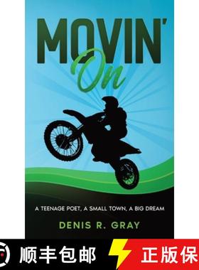 【3-4周达】Movin' On: A Teenage Poet, a Small Town, a Big Dream [9780648930211]