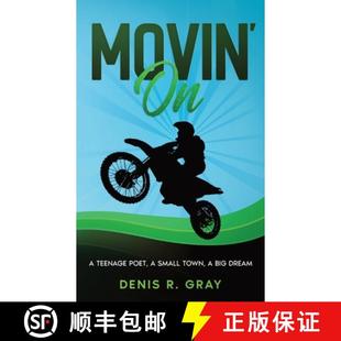 【3-4周达】Movin' On: A Teenage Poet, a Small Town, a Big Dream [9780648930211]