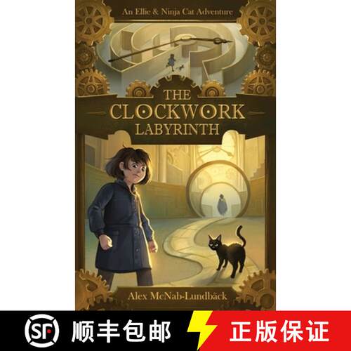 【3-4周达】The Clockwork Labyrinth: An Ellie & Ninja Cat Adventure [9789199015026]