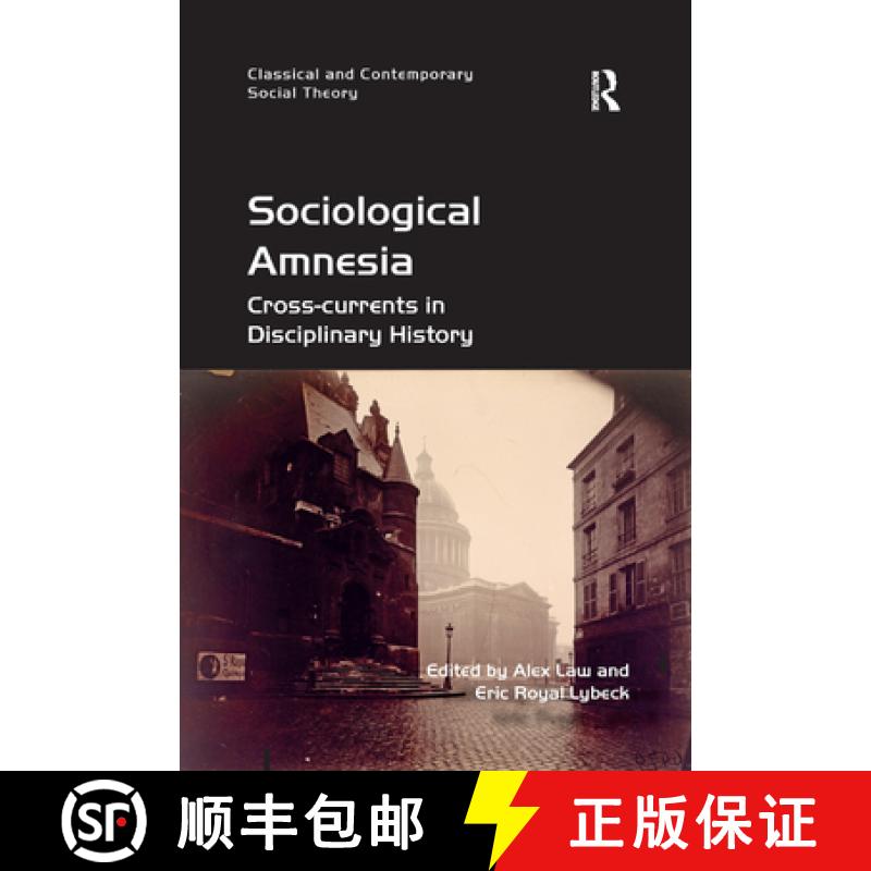 【3-4周达】Sociological Amnesia: Cross-currents in Disciplinary History [9780367879785]