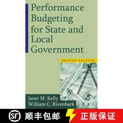 【3-4周达】Performance Budgeting for State and Local Government [9780765623942]