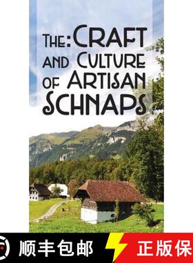 【3-4周达】The Craft & Culture of Artisan Schnaps [9780991043637]