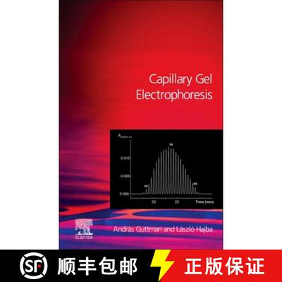 【3-4周达】精装 Capillary Gel Electrophoresis and Related Microseparation Techniques [9780444522344]