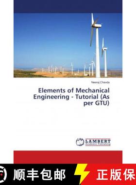 预订 Elements of Mechanical Engineering - Tutorial (As per GTU) [9786139824243]