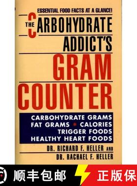 【3-4周达】The Carbohydrate Addict's Gram Counter: The Carbohydrate Addict's Gram Counter: Essential ... [9780451177179]