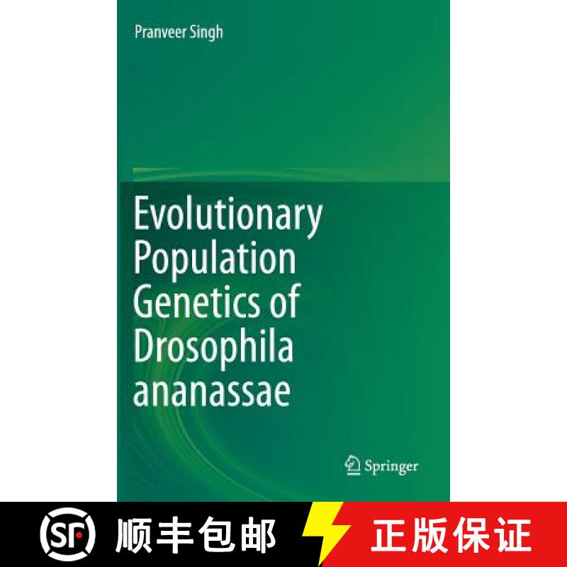 【3-4周达】Evolutionary Population Genetics of Drosophila Ananassae [9788132225645]