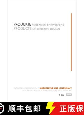 预订 Produkte Reflexiven Entwerfens [9783868597493]