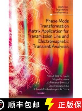 【3-4周达】Phase-Mode Transformation Matrix Application for Transmission Line and Electromagnetic Tra... [9781617284861]