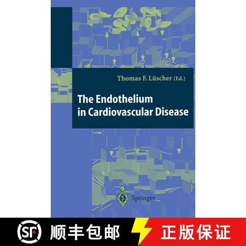 【3-4周达】The Endothelium in Cardiovascular Disease : Pathophysiology, Clinical Presentation and Pha... [9783642798054]