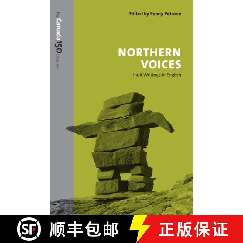 【3-4周达】Northern Voices: Inuit Writings in English [9781487522377]