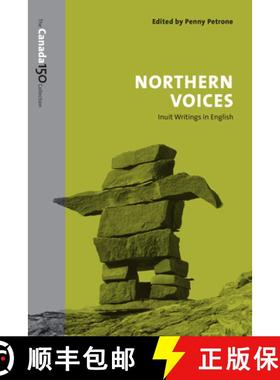 【3-4周达】Northern Voices: Inuit Writings in English [9781487522377]