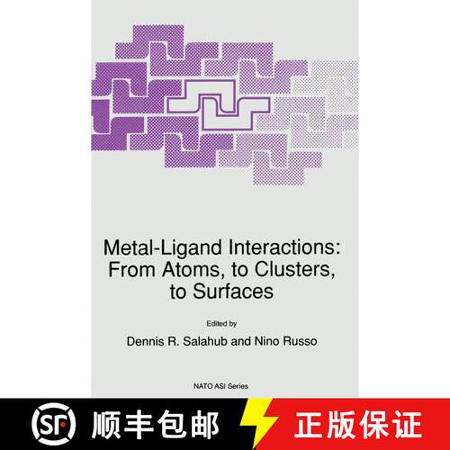 【3-4周达】Metal-Ligand Interactions: From Atoms, to Clusters, to Surfaces [9789401052542]