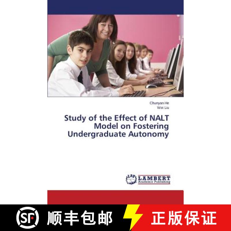 预订 Study of the Effect of Nalt Model on Fostering Undergraduate Autonomy [9783659592669]
