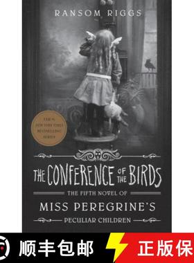 The Conference of the Birds : Miss Peregrine's Peculiar Children [9780241320914]