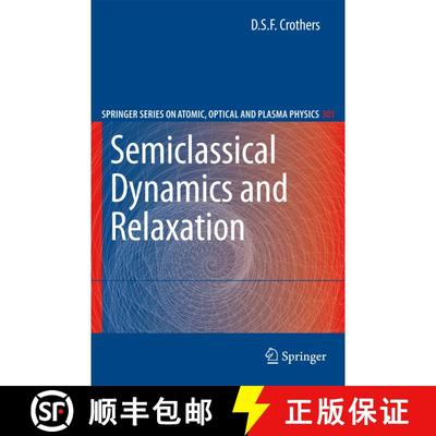 【3-4周达】Semiclassical Dynamics and Relaxation: - Semiclassical Dynamics and Relaxation Preliminary... [9780387743127]