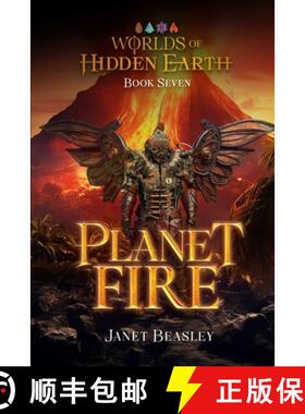【3-4周达】Book 7 Planet Fire: Worlds of Hidden Earth [9781312082601]