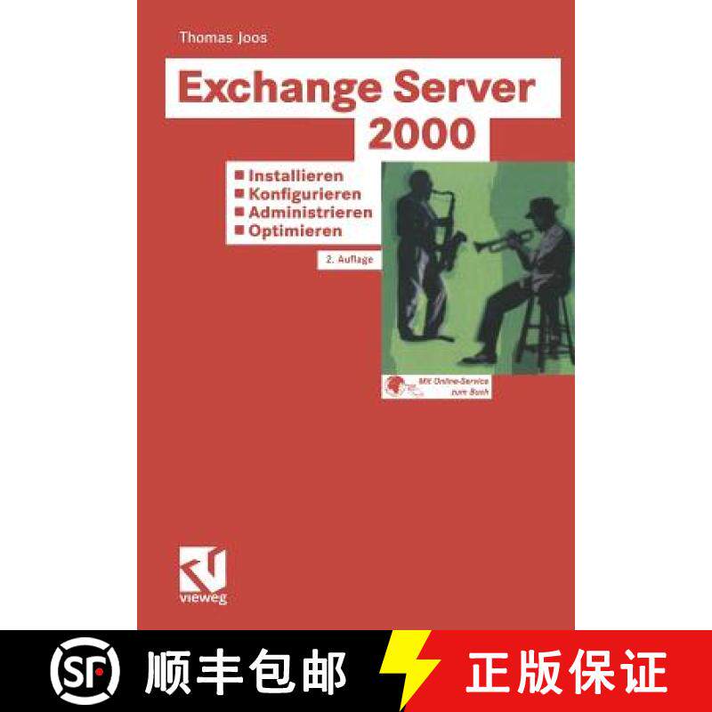 【3-4周达】Exchange Server 2000: Installieren - Konfigurieren - Administrieren - Optimieren: Tragfahi... [9783528158347]