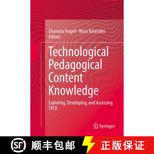 【3-4周达】精装 Technological Pedagogical Content Knowledge : Exploring, Developing, and Assessing TPCK [9781489980793]