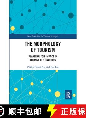 【3-4周达】The Morphology of Tourism: Planning for Impact in Tourist Destinations [9781032241739]