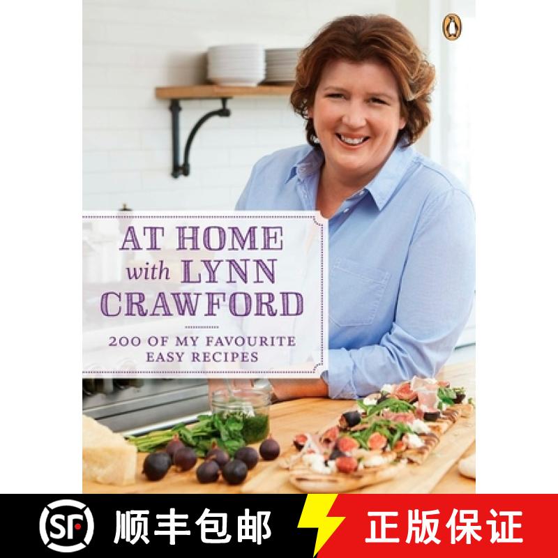 【3-4周达】At Home with Lynn Crawford: 200 of My Favourite Easy Recipes: A Cookbook [9780143187066]