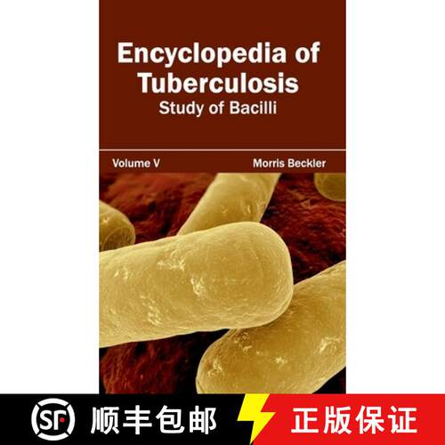 【3-4周达】Encyclopedia of Tuberculosis: Volume V (Study of Bacilli): Volume V (Study of Bacilli) [9781632412065]