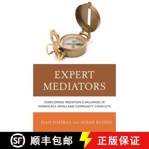 【3-4周达】精装 Expert Mediators : Overcoming Mediation Challenges in Workplace, Family, and Communit... [9780765709639]