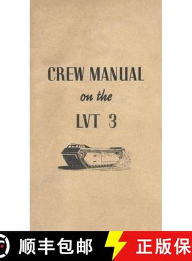 预订 Crew Manual On The LVT 3 Landing Vehicle Tracked Mark 3 Bushmaster [9798868985843]