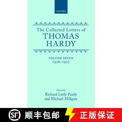 【3-4周达】Collected Letters of Thomas Hardy: Volume 7: 1926-1927: with Addenda, Corrigenda, and Gene... [9780198126249]