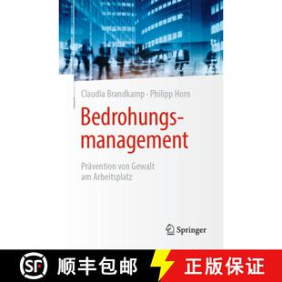 【3-4周达】Bedrohungsmanagement : Prävention von Gewalt am Arbeitsplatz [9783662714737]