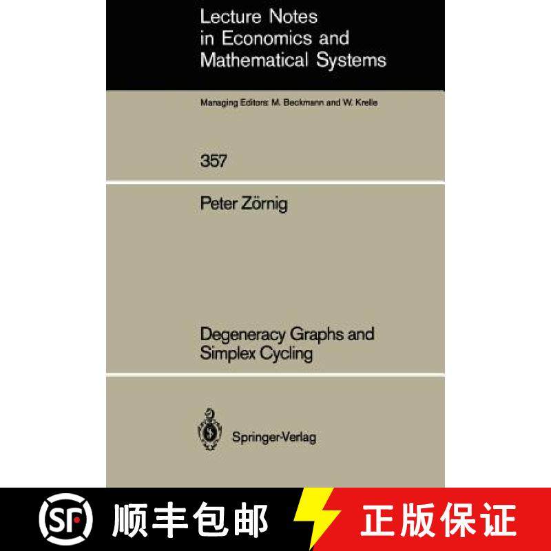 【3-4周达】Degeneracy Graphs and Simplex Cycling [9783540545934]