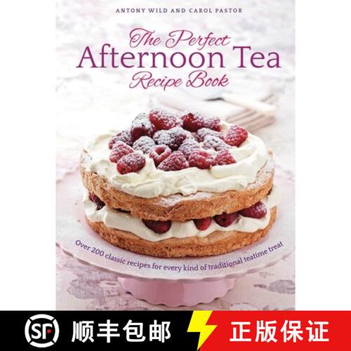 【3-4周达】精装 The Perfect Afternoon Tea Recipe Book: More Than 200 Classic Recipes for Every Kind o... [9780754834519]