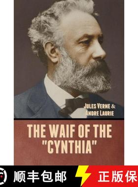 预订 The Waif of the Cynthia [9781636371825]
