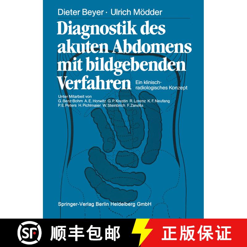 【3-4周达】Diagnostik des akuten Abdomens mit bildgebenden Verfahren: Ein klinisch-radiologisches Kon... [9783662065945] - 实物图
