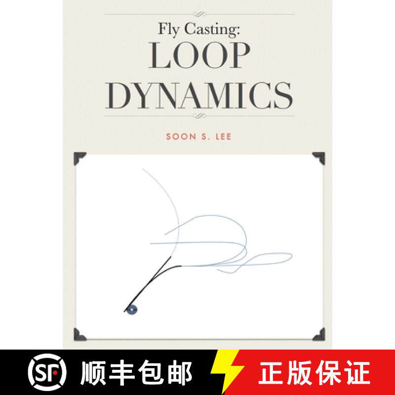 【3-4周达】Fly Casting: Loop Dynamics [9781304670243]